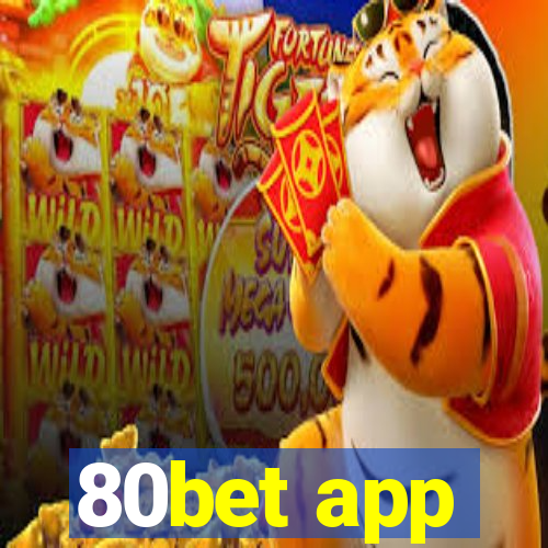 80bet app